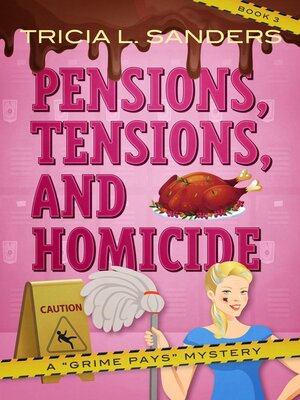 cover image of Pensions, Tensions, and Homicide
